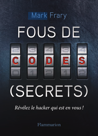 Fous de codes (secrets)